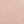 DUSTY ROSE / MALVA / CREAM